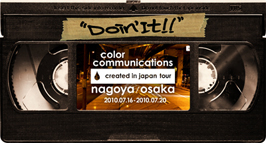 created in japan Tour 2010 NAGOYA / OSAKA