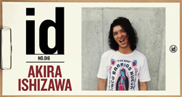 [ID] AKIRA ISHIZAWA　石沢 彰