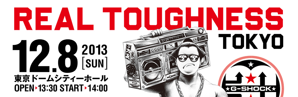 REAL TOUGHNESS TOKYO 2013