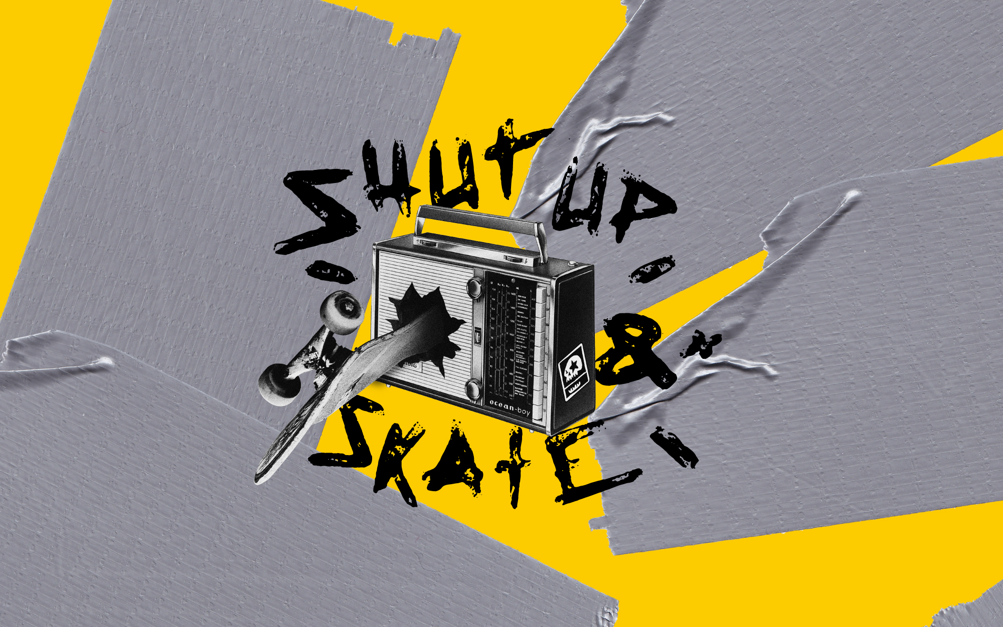 SHUT UP & SKATE