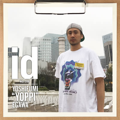 ID] YOSHIFUMI “YOPPI” EGAWA | VHSMAG