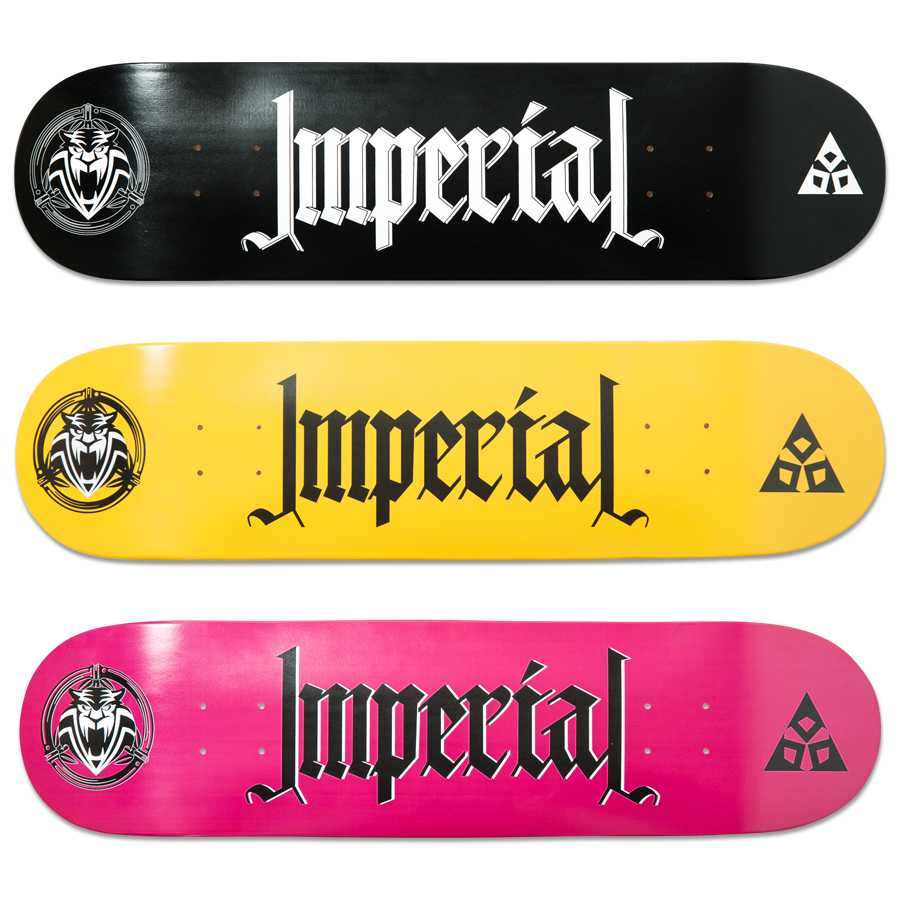 PRODUCTS] IMPERIAL SKATEBOARD - NEW BOARDS | VHSMAG